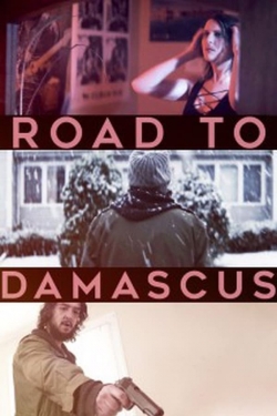 watch Road to Damascus Movie online free in hd on MovieMP4