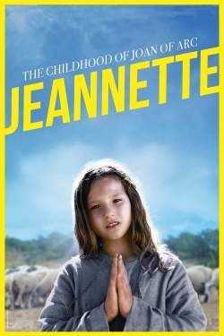 watch Jeannette: The Childhood of Joan of Arc Movie online free in hd on MovieMP4