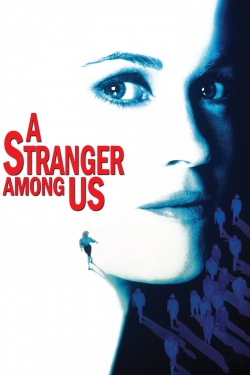 watch A Stranger Among Us Movie online free in hd on MovieMP4