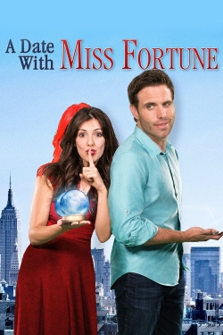 watch A Date with Miss Fortune Movie online free in hd on MovieMP4