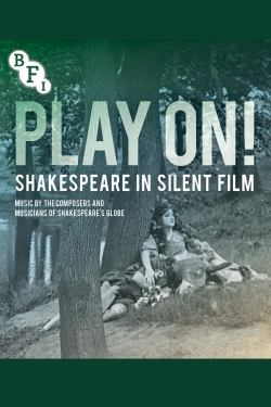 watch Play On!  Shakespeare in Silent Film Movie online free in hd on MovieMP4