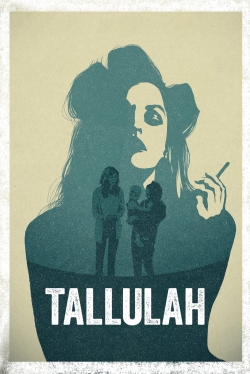 watch Tallulah Movie online free in hd on MovieMP4