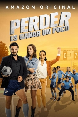watch Perder Es Ganar un Poco Movie online free in hd on MovieMP4