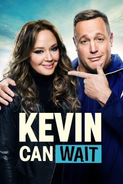 watch Kevin Can Wait Movie online free in hd on MovieMP4