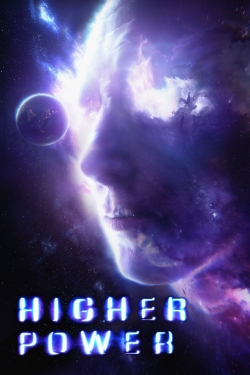 watch Higher Power Movie online free in hd on MovieMP4