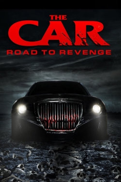 watch The Car: Road to Revenge Movie online free in hd on MovieMP4
