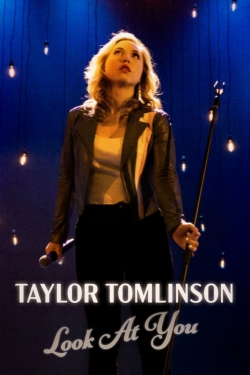 watch Taylor Tomlinson: Look at You Movie online free in hd on MovieMP4