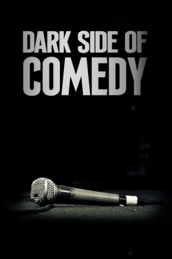 watch Dark Side of Comedy Movie online free in hd on MovieMP4