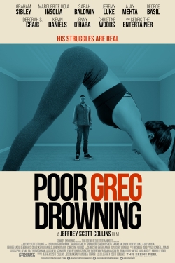 watch Poor Greg Drowning Movie online free in hd on MovieMP4