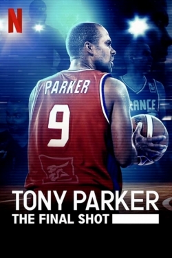 watch Tony Parker: The Final Shot Movie online free in hd on MovieMP4