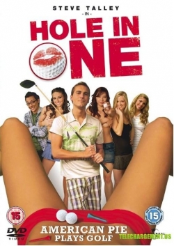 watch Hole in One Movie online free in hd on MovieMP4