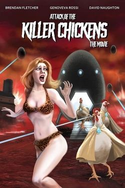 watch Attack of the Killer Chickens: The Movie Movie online free in hd on MovieMP4