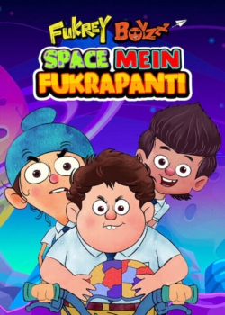 watch Fukrey Boyzzz: Space Mein Fukrapanti Movie online free in hd on MovieMP4