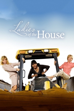 watch Ladies of the House Movie online free in hd on MovieMP4
