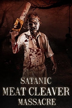 watch Satanic Meat Cleaver Massacre Movie online free in hd on MovieMP4