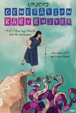 watch Generation Baby Buster Movie online free in hd on MovieMP4