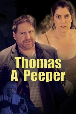 watch Thomas A Peeper Movie online free in hd on MovieMP4