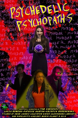 watch Psychedelic Psychopaths Movie online free in hd on MovieMP4