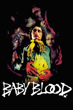 watch Baby Blood Movie online free in hd on MovieMP4
