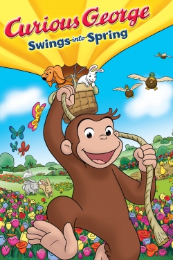watch Curious George Swings Into Spring Movie online free in hd on MovieMP4
