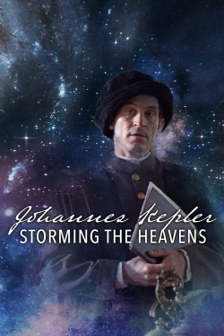 watch Johannes Kepler - Storming the Heavens Movie online free in hd on MovieMP4