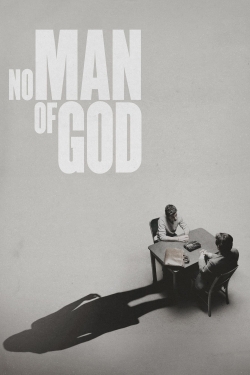 watch No Man of God Movie online free in hd on MovieMP4
