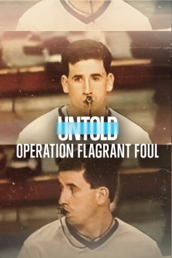 watch Untold: Operation Flagrant Foul Movie online free in hd on MovieMP4