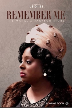 watch Remember Me: The Mahalia Jackson Story Movie online free in hd on MovieMP4