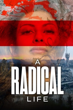 watch A Radical Life Movie online free in hd on MovieMP4
