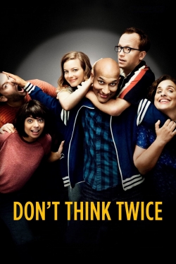 watch Don't Think Twice Movie online free in hd on MovieMP4