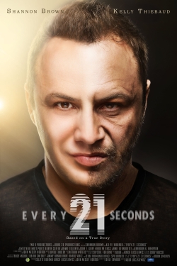 watch Every 21 Seconds Movie online free in hd on MovieMP4
