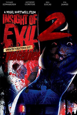 watch Insight of Evil 2: Vengeance Movie online free in hd on MovieMP4
