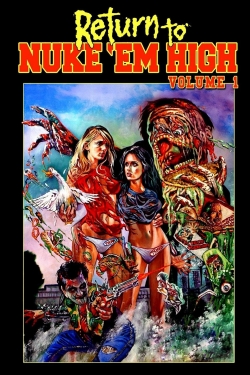 watch Return to Nuke 'Em High Volume 1 Movie online free in hd on MovieMP4