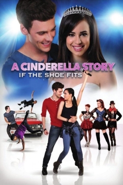 watch A Cinderella Story: If the Shoe Fits Movie online free in hd on MovieMP4