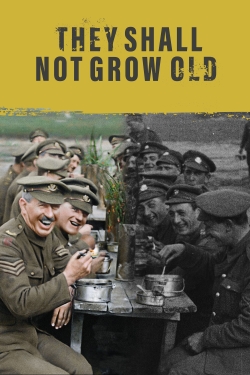 watch They Shall Not Grow Old Movie online free in hd on MovieMP4