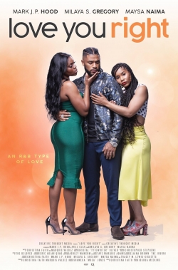 watch Love You Right: An R&B Musical Movie online free in hd on MovieMP4