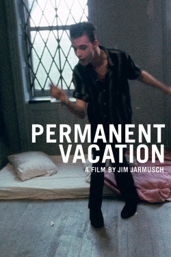 watch Permanent Vacation Movie online free in hd on MovieMP4