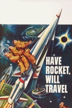 watch Have Rocket, Will Travel Movie online free in hd on MovieMP4