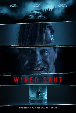 watch Wired Shut Movie online free in hd on MovieMP4