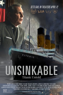 watch Unsinkable: Titanic Untold Movie online free in hd on MovieMP4