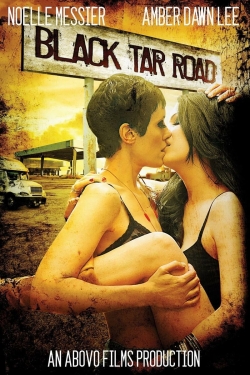 watch Black Tar Road Movie online free in hd on MovieMP4