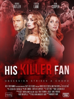 watch His Killer Fan Movie online free in hd on MovieMP4