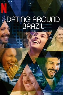 watch Dating Around: Brazil Movie online free in hd on MovieMP4
