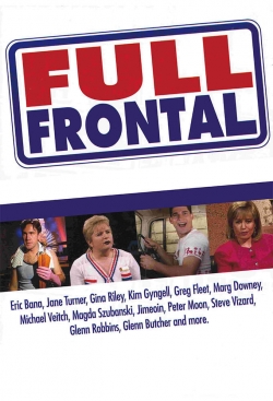 watch Full Frontal Movie online free in hd on MovieMP4