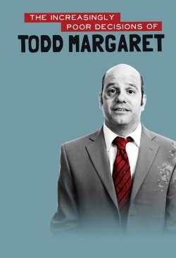 watch The Increasingly Poor Decisions of Todd Margaret Movie online free in hd on MovieMP4