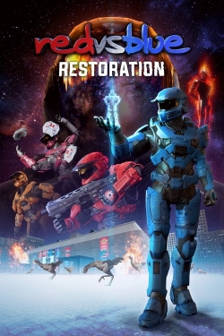 watch Red vs. Blue: Restoration Movie online free in hd on MovieMP4