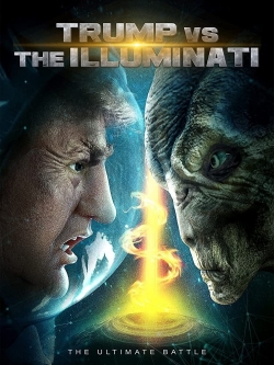 watch Trump vs the Illuminati Movie online free in hd on MovieMP4