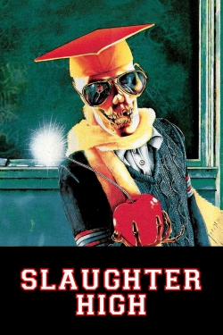 watch Slaughter High Movie online free in hd on MovieMP4