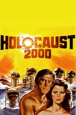 watch Holocaust 2000 Movie online free in hd on MovieMP4