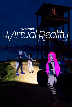 watch We Met in Virtual Reality Movie online free in hd on MovieMP4
